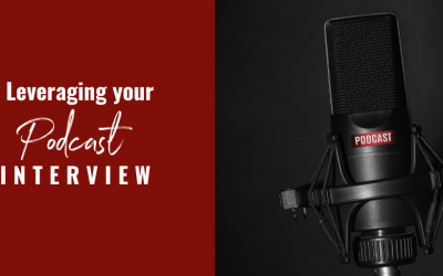 Leveraging your Podcast Interview
